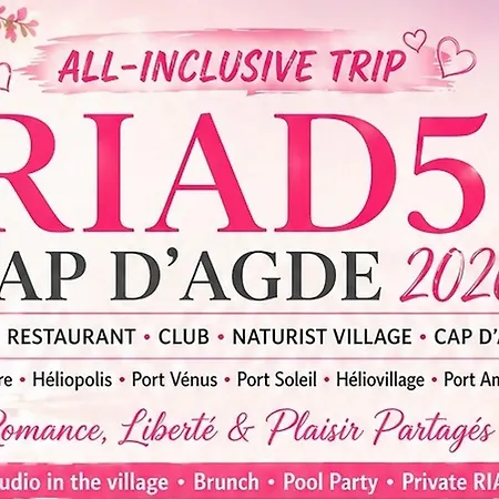 Village Naturiste Cap D'Agde Hotel Libertin Location Studio Club Riad 5-2